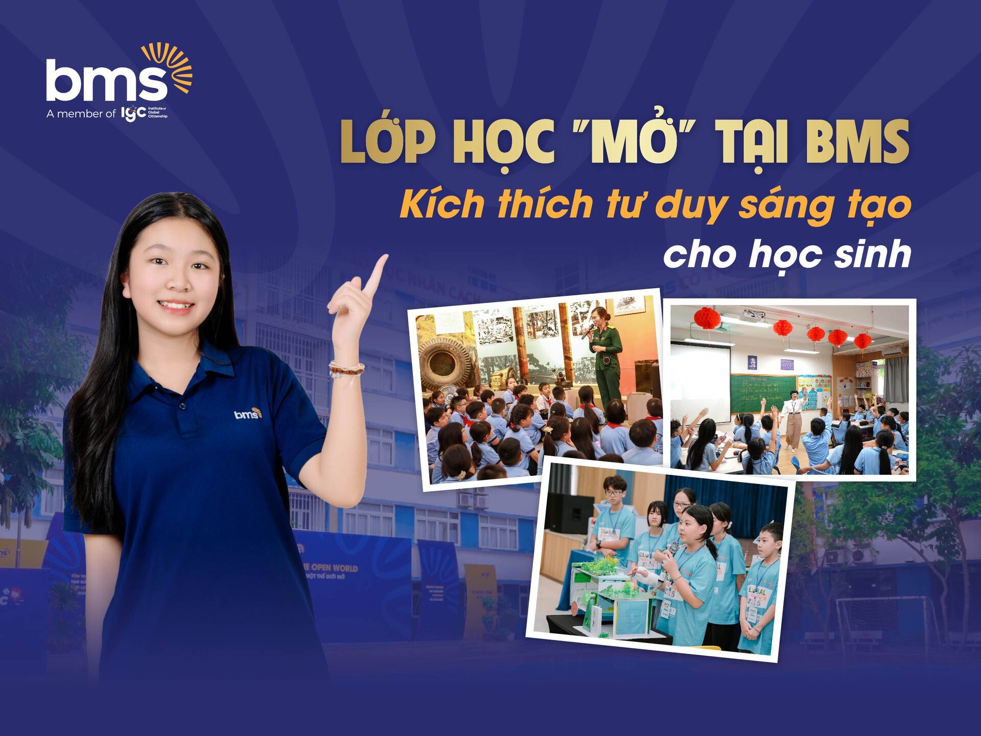 BMS thiết kế lớp học 'mở' như thế nào để kích thích tư duy sáng tạo cho học sinh?